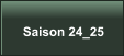 Saison 24_25