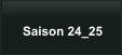 Saison 24_25